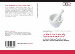 La Medicina Natural y Tradicional en Cuba - Santos Morell, Tania Lidice;Torres Hernández, Yiliam;González Rodríguez, Alexey