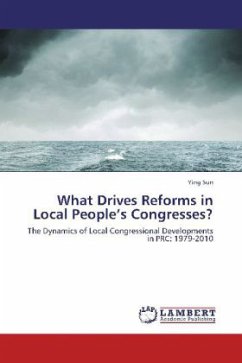 What Drives Reforms in Local People's Congresses? - Sun, Ying