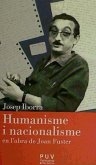 Humanisme i nacionalisme en l'obra de Joan Fuster