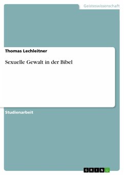 Sexuelle Gewalt in der Bibel - Lechleitner, Thomas