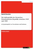 Die Außenpolitik der Deutschen Demokratischen Republik zwischen 1949 und 1969