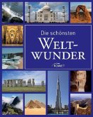 Die schönsten Weltwunder