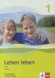 Leben leben - Neubearbeitung. LER und... - Bild 1