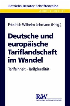 Deutsche und europäische Tariflandschaft im Wandel - Lehmann, Friedrich-Wilhelm