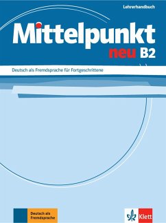 Mittelpunkt B2. Lehrerhandbuch