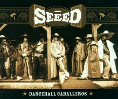 Dancehall Caballeros - Seeed