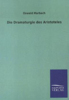 Die Dramaturgie des Aristoteles - Marbach, Oswald