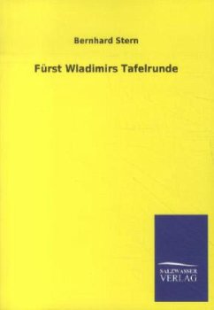 Fürst Wladimirs Tafelrunde - Stern, Bernhard