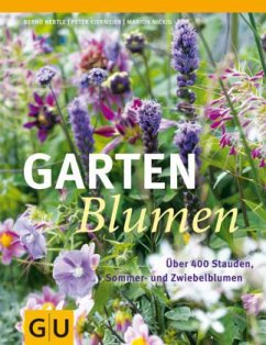 Gartenblumen - Hertle, Bernd;Kiermeier, Peter;Nickig, Marion