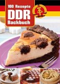 100 Rezepte DDR Backen