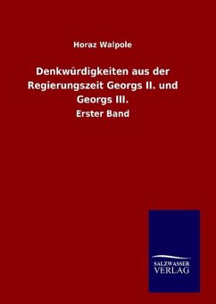 Denkwürdigkeiten aus der Regierungszeit Georgs II. und Georgs III. - Eschstruth, Nataly von