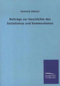 Beiträge zur Geschichte des Sozialismus und Kommunismus - Dietzel, Heinrich