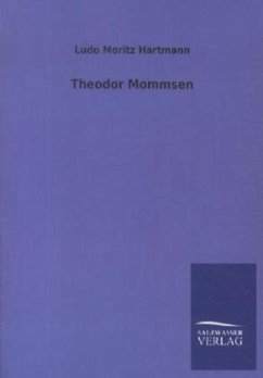 Theodor Mommsen - Hartmann, Ludo M.