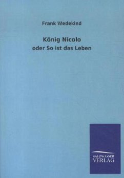 König Nicolo - Wedekind, Frank