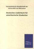 Deutsches Liederbuch für amerikanische Studenten