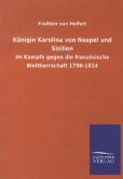 Königin Karolina von Neapel und Sizilien