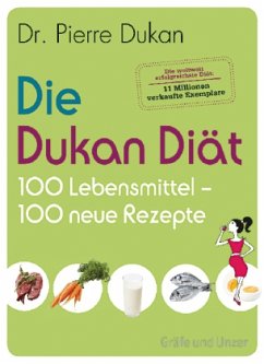 Die Dukan Diät - Dukan, Pierre