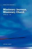 Emmaus Bible Resources - Missionary Journeys, Missionary Church