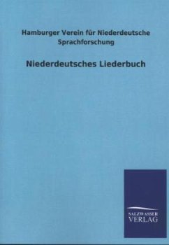 Niederdeutsches Liederbuch - Hamburger Verein für Niederdeutsche Sprachforschung