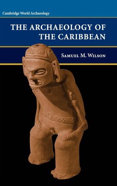 The Archaeology of the Caribbean - Wilson, Samuel. M