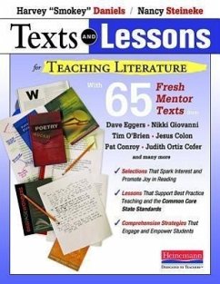 Texts and Lessons for Teaching Literature - Daniels, Harvey Smokey; Steineke, Nancy