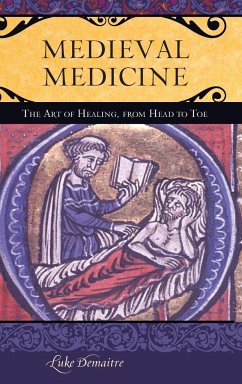 Medieval Medicine - Demaitre, Luke