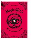 Eine verratene Liebe / Magic Girls Bd.11