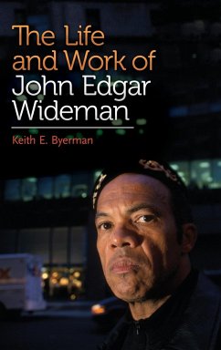 The Life and Work of John Edgar Wideman - Byerman, Keith E.