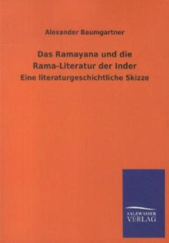 Das Ramayana und die Rama-Literatur der Inder - Baumgartner, Alexander