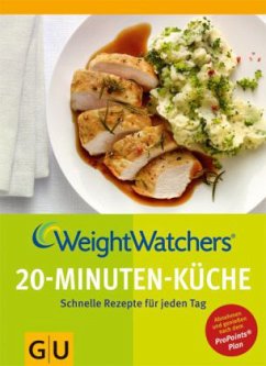 Weight Watchers 20-Minuten-Küche - Watchers, Weight