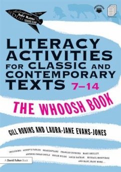 Literacy Activities for Classic and Contemporary Texts 7-14 - Robins, Gill; Evans-Jones, Laura-Jane