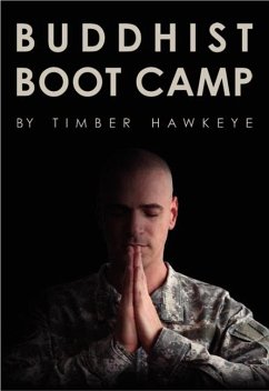 Buddhist Boot Camp - Hawkeye, Timber