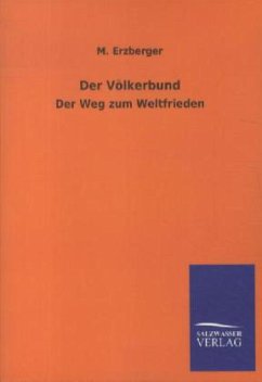 Der Völkerbund - Erzberger, Matthias