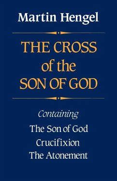 Cross of the Son of God - Hengel, Martin
