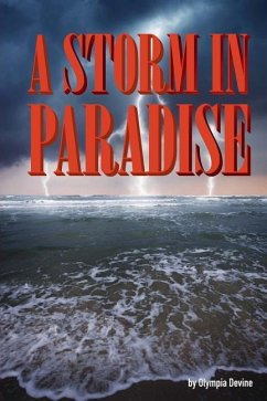 A Storm in Paradise - Devine, Olympia