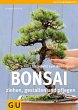 Bonsai ziehen, gestalten und pflegen - Bild 1