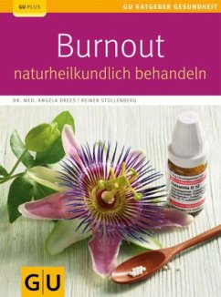 Burnout naturheilkundlich behandeln - Drees, Angela; Stüllenberg, Reiner