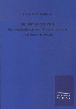 Im Banne der Pole - Zedtwitz, Franz Graf