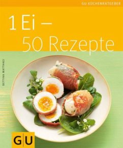 1 Ei - 50 Rezepte - Matthaei, Bettina