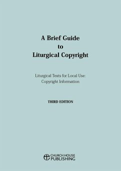 A Brief Guide to Liturgical Copyright - Third Edition - Central Board of Finance