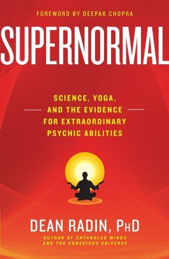 Supernormal - Radin, Dean, Ph.D.