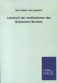 Lehrbuch der Institutionen des Römischen Rechtes