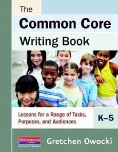 The Common Core Writing Book, K-5 - Owocki, Gretchen