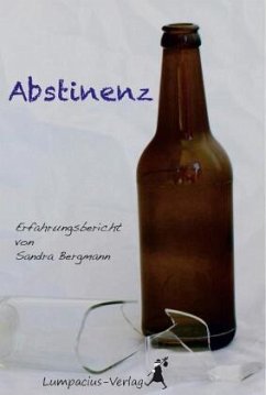 Abstinenz - Bergmann, Sandra