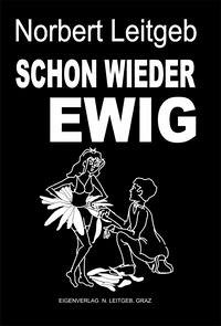 Schon wieder ewig