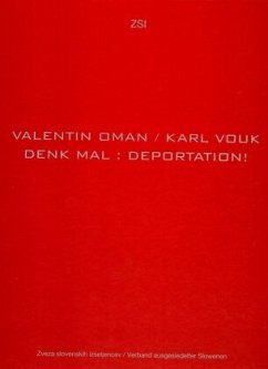 Denk Mal : Deportation! - Oman, Valentin;Vouk, Karl;Hafner, Fabjan