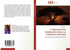 L' Expression Du Syndicalisme Dans La Littérature Africaine - Sy, Pape Mody