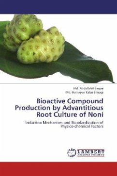 Bioactive Compound Production by Advantitious Root Culture of Noni