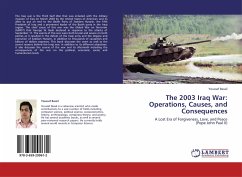 The 2003 Iraq War: Operations, Causes, and Consequences