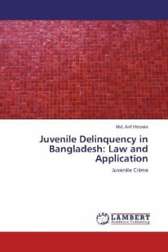 Juvenile Delinquency in Bangladesh: Law and Application